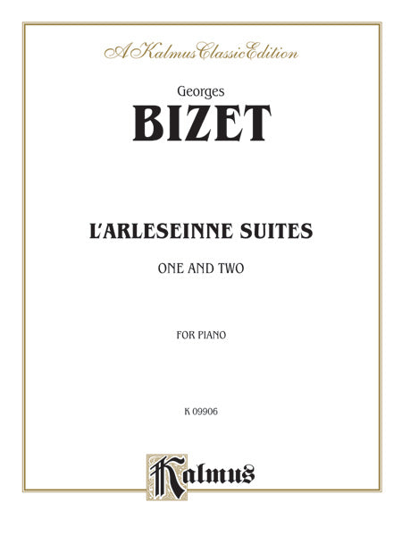 アルルの女 第1番＆第2番（ピアノソロ）／L'Arlesienne Suites One and
