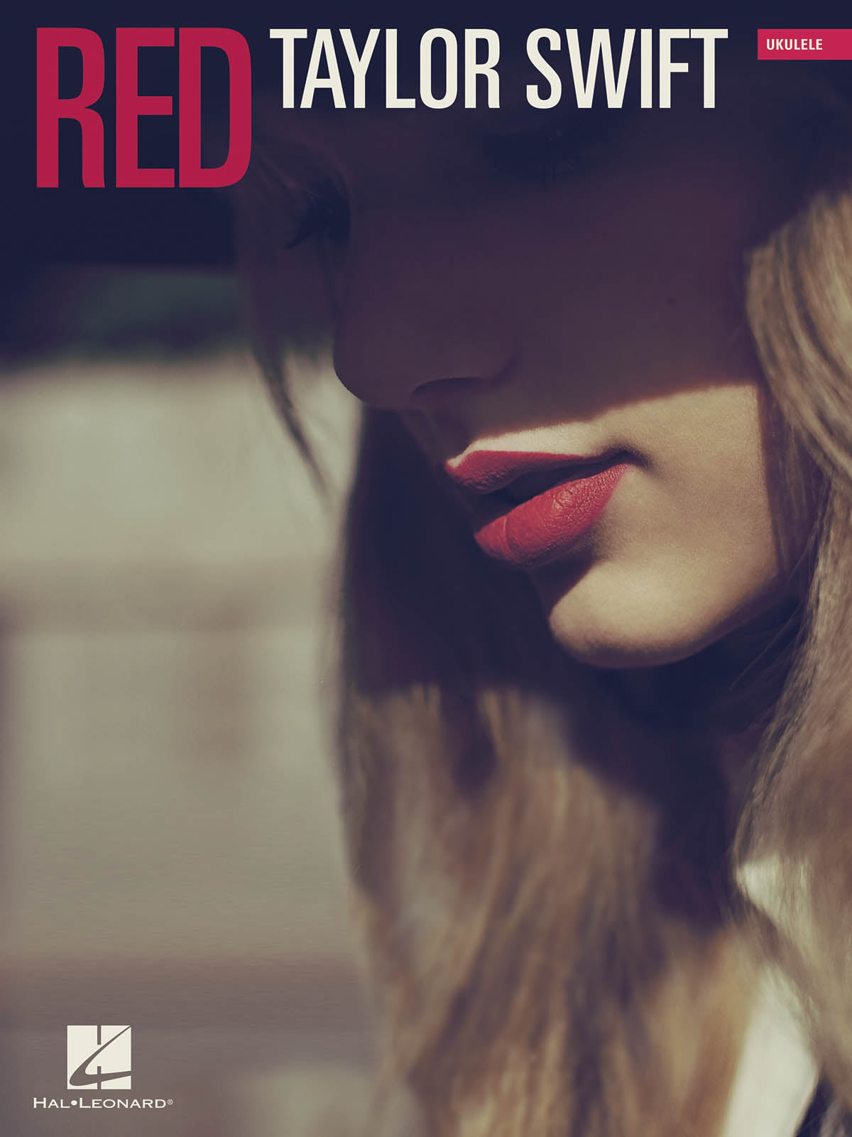 テイラー・スウィフト：レッド／Taylor Swift - Red (Ukulele