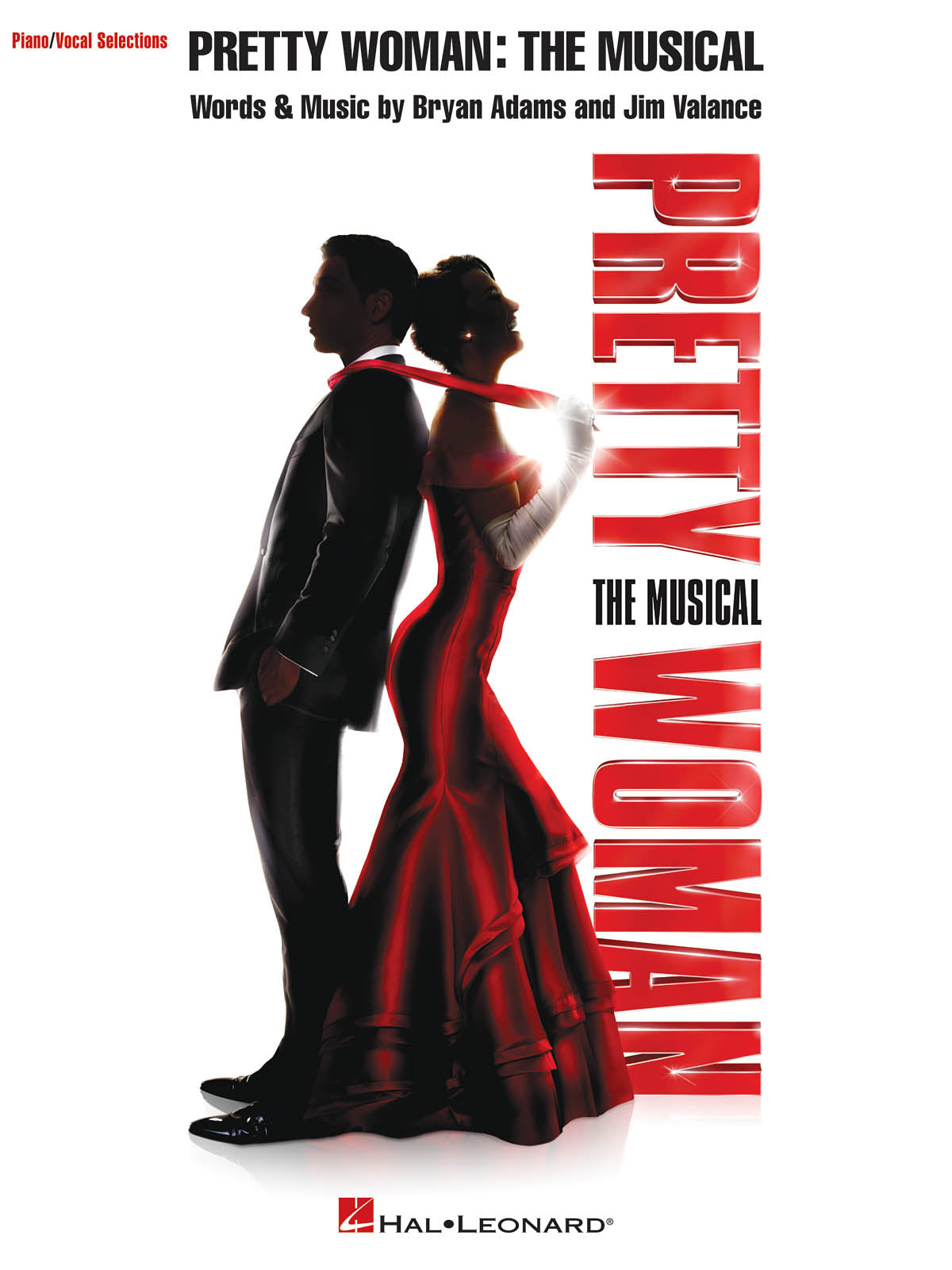 Pretty Woman: The Musical (Piano/Vocal Selections) - Bryan Adams 
