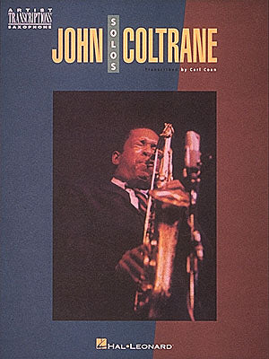 ジョンコルトレーン　スコア ジョン・コルトレーン：ソロ曲集／John Coltrane - Saxophone