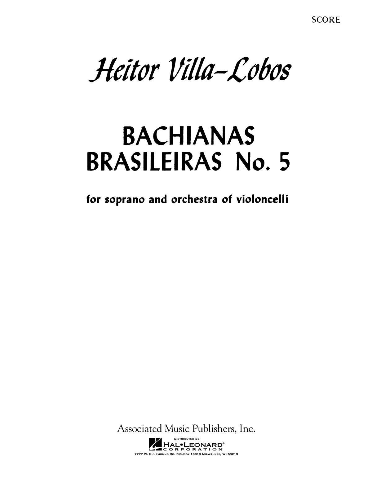 ブラジル風バッハ 第5番（スタディスコア）／Bachianas Brasileiras No 