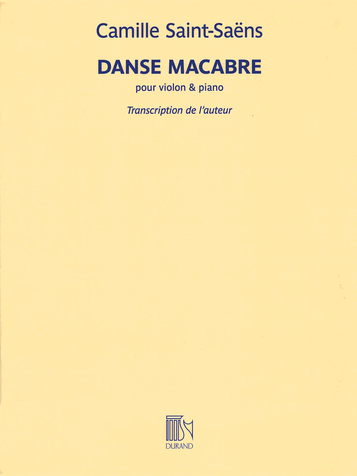 死の舞踏~ヴァイオリン・ヴィルトゥオーゾ・コスモス 死の舞踏（ヴァイオリンソロ）／Danse Macabre (Violin & Piano