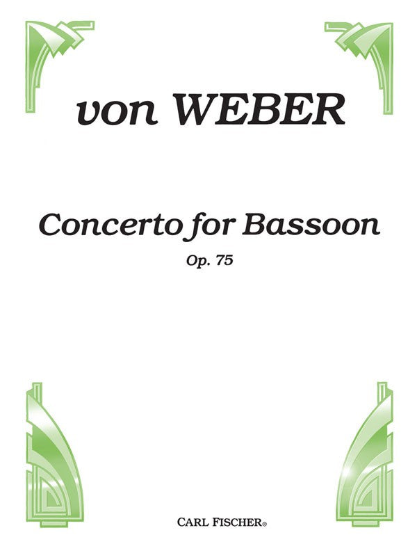 ウェーバー: ファゴット協奏曲 op.75 スコア ファゴット協奏曲 ヘ長調 Op.75（ファゴットソロ）／Bassoon Concerto