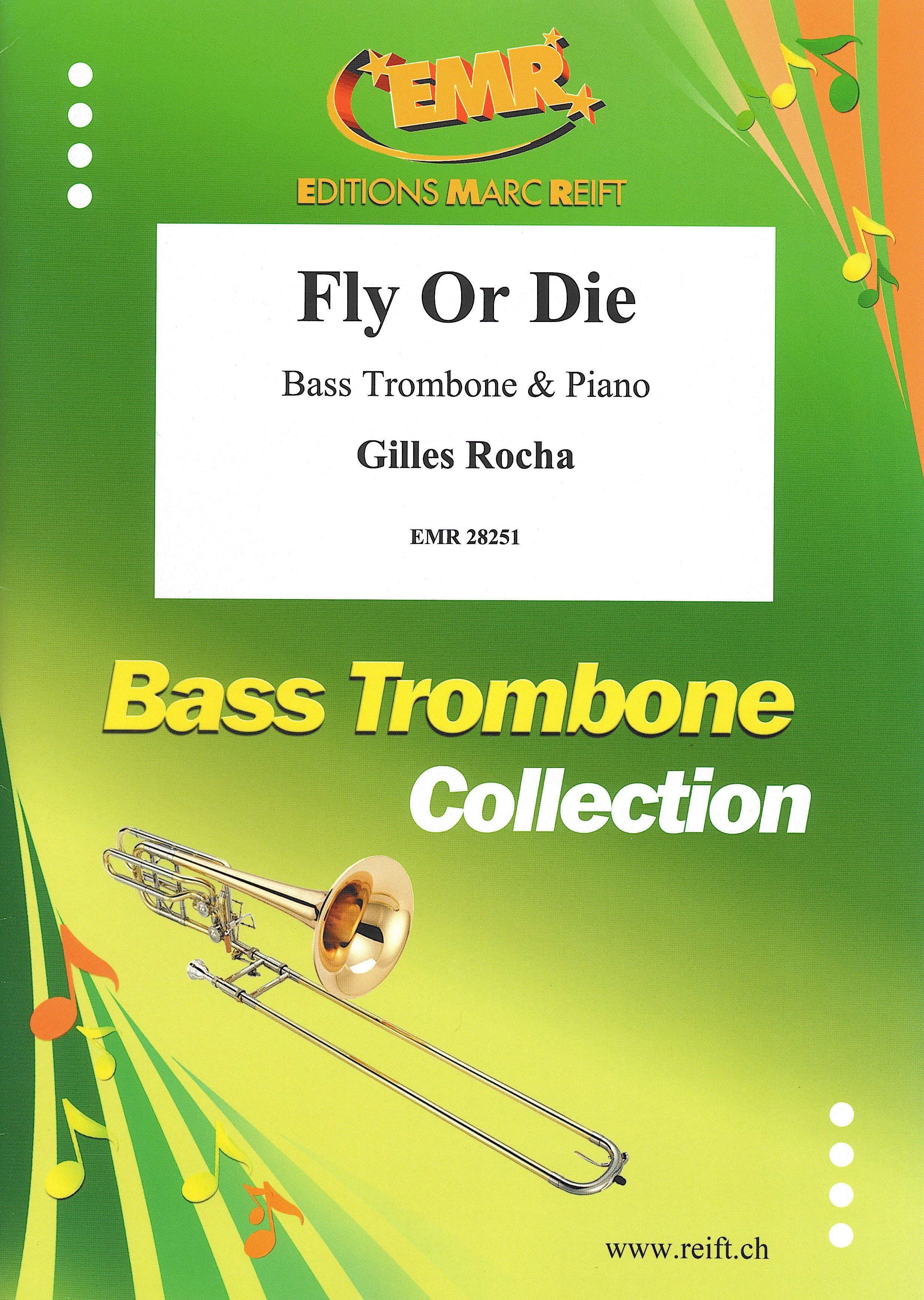 フライ・オア・ダイ（バストロンボーンソロ）／Fly or Die (Bass