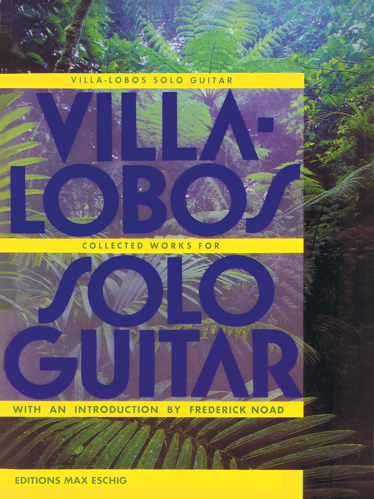 ギター作品集（ギターソロ）／Collected Works for Solo Guitar 