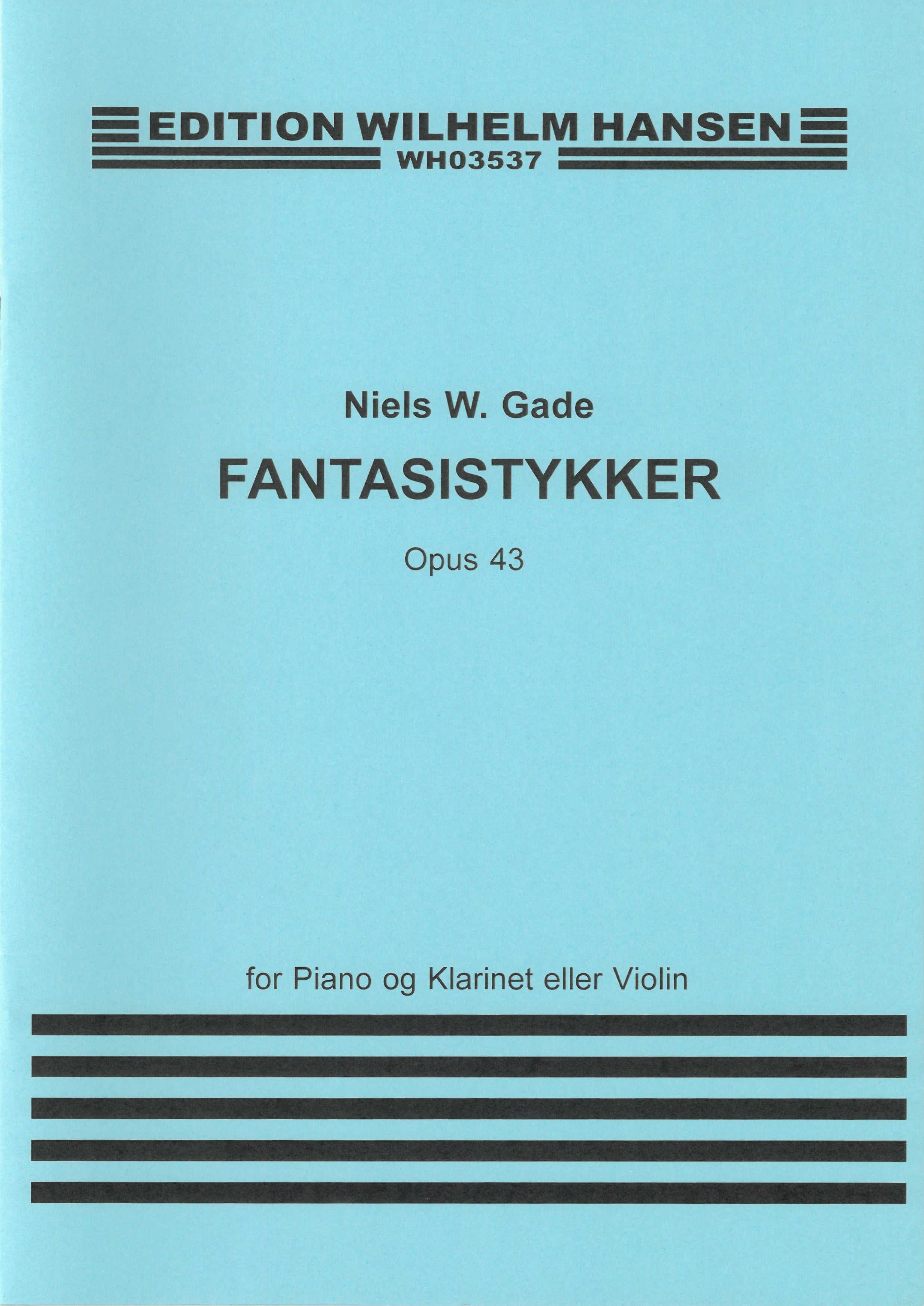 幻想小曲集 Op.43（クラリネットソロ）／Fantasias Op. 43 - Niels