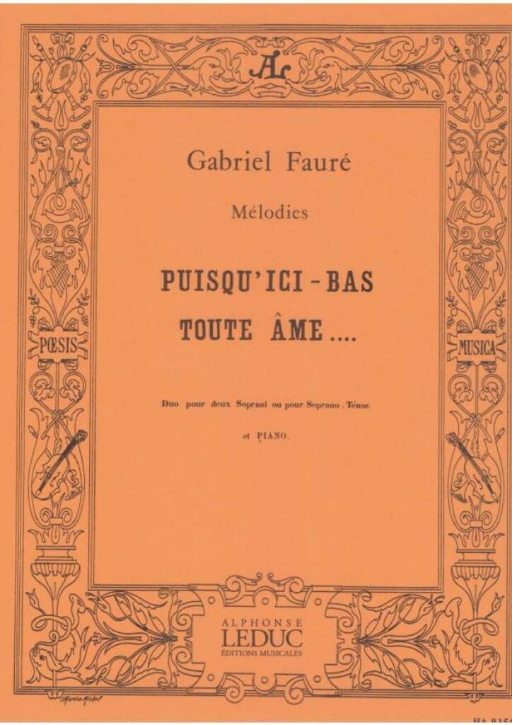 Puisqu'ici Bas Toute Ame (Soprano Duet & Piano) - Gabriel Faure