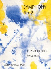 交響曲第2番／Symphony No. 2 - Frank Ticheli – ウィンズスコア