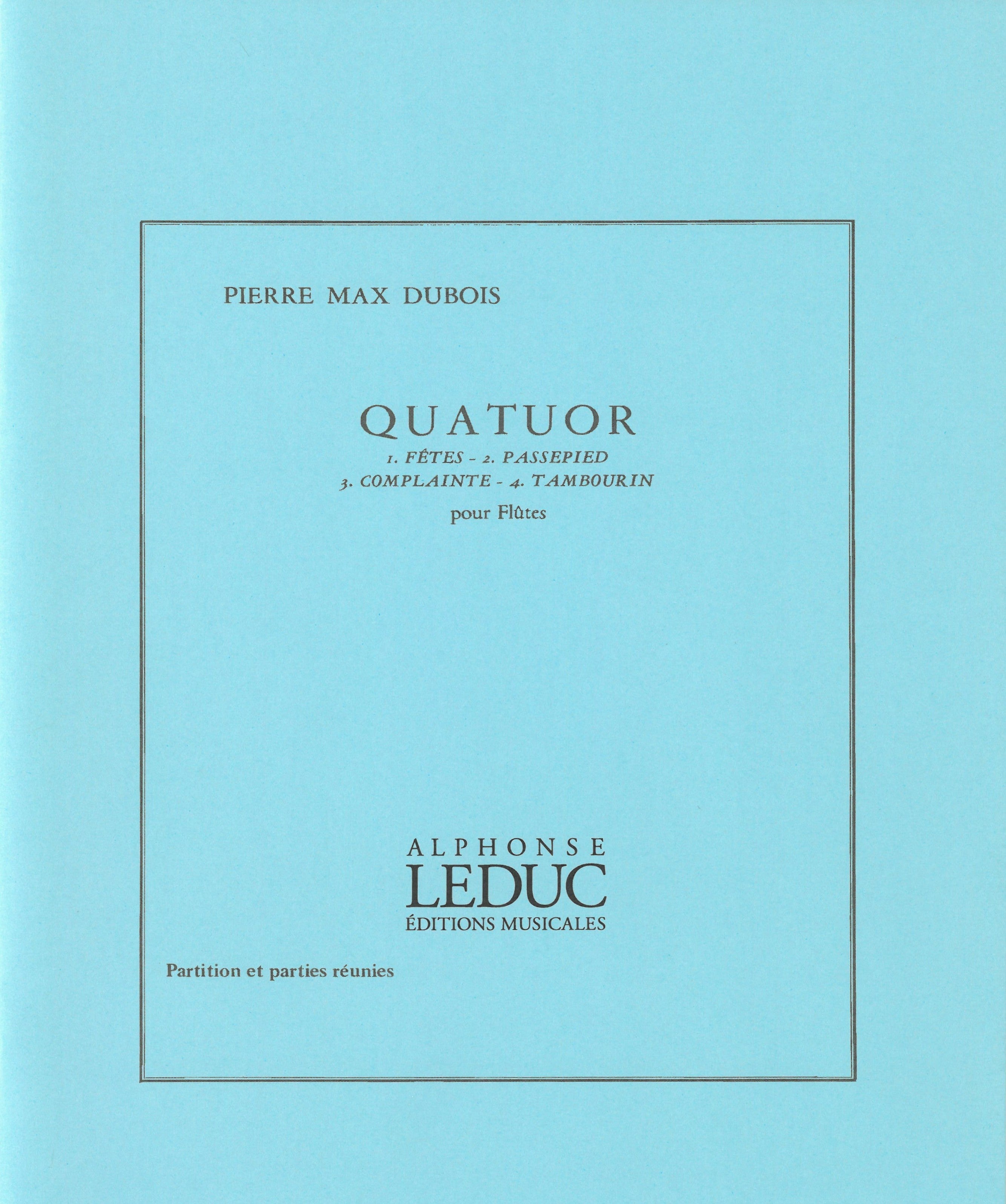 フルート四重奏曲（フルート4重奏）／Quatuor (Flute Quartet