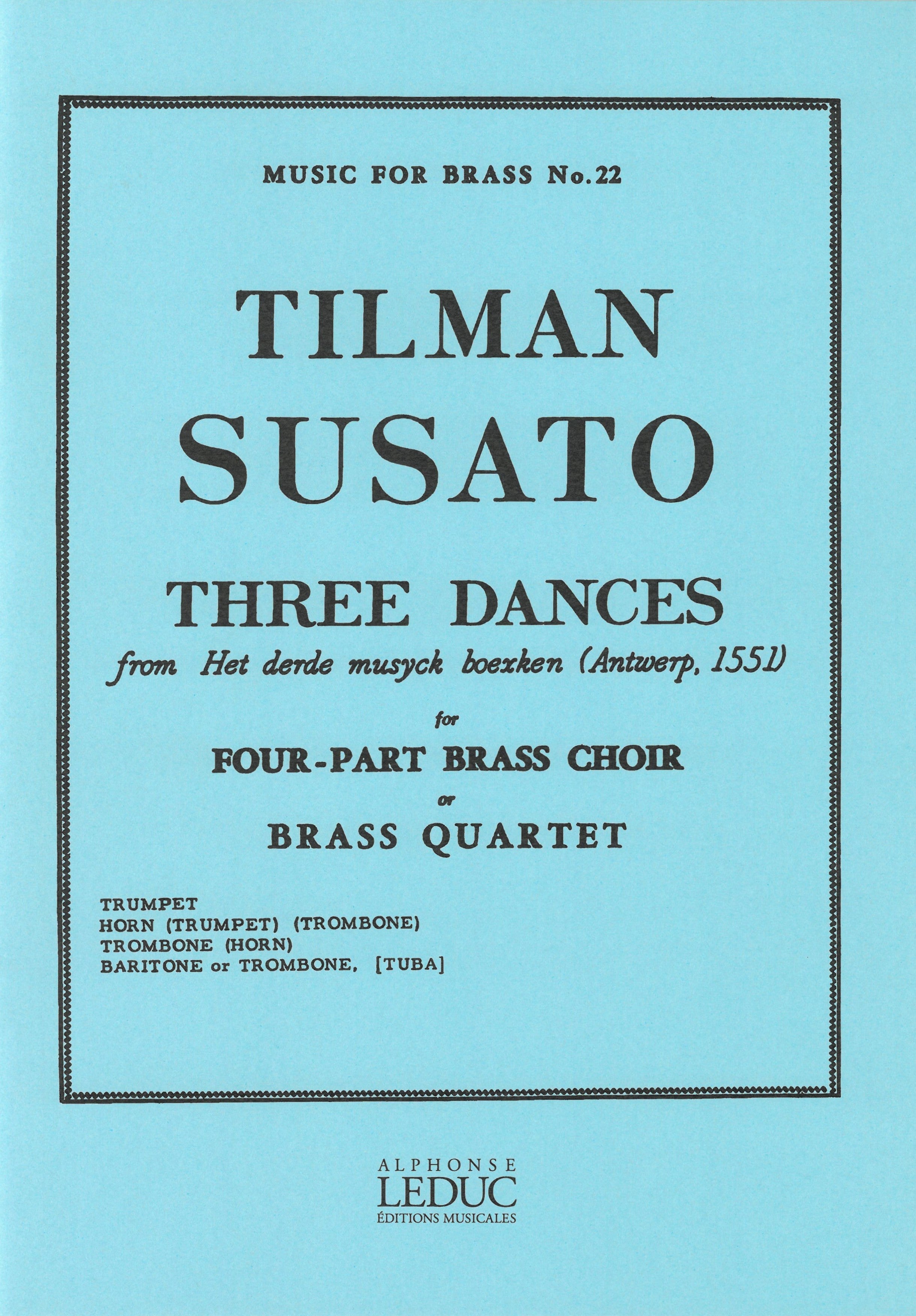 3つの舞曲（金管4重奏）／Three Dances - Tylman Susato – ウィンズスコア