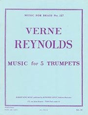 5本のトランペットのための音楽（トランペット5重奏）／Music for Five Trumpets - Verne Raynolds –  ウィンズスコア