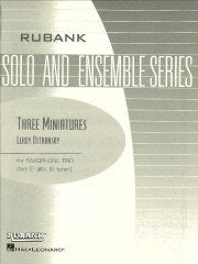 3つの小品（サックス3重奏）／Three Miniatures - Leroy Ostransky