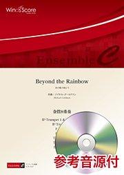 Beyond the Rainbow(金管8重奏) - Michael Goldman – ウィンズ Beyond the Rainbow(金管8重奏) - Michael Goldman – ウィンズ
