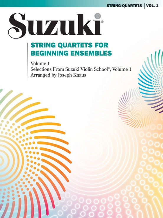 鈴木メソード：初心者のための弦楽4重奏編曲集 第1巻（弦楽4重奏）／String Quartets for Beginning Ensembles Volume 1