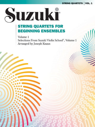 鈴木メソード：初心者のための弦楽4重奏編曲集 第1巻（弦楽4重奏）／String Quartets for Beginning Ensembles Volume 1