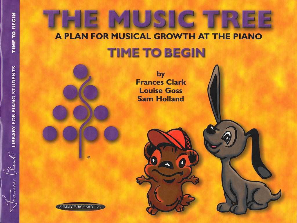 THE MUSIC TREE ピアノ学習者のための ミュージック・ツリー パートA ミュージック・ツリー：タイム・トゥ・ビギン（改訂版）（ピアノ