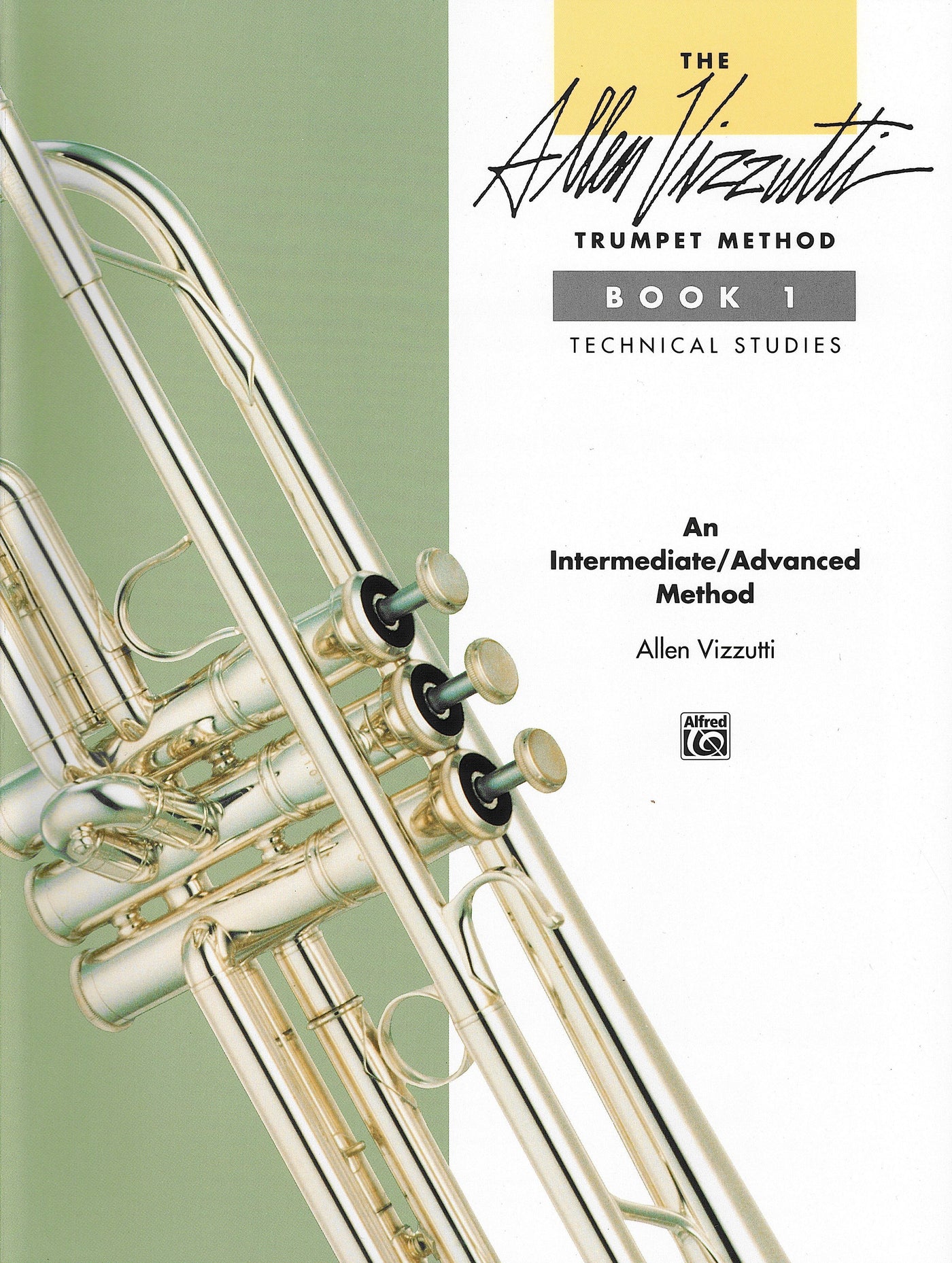 トランペット教本 第1巻 ～技術的練習～（トランペット）／The Allen Vizzutti Trumpet Method Book 1