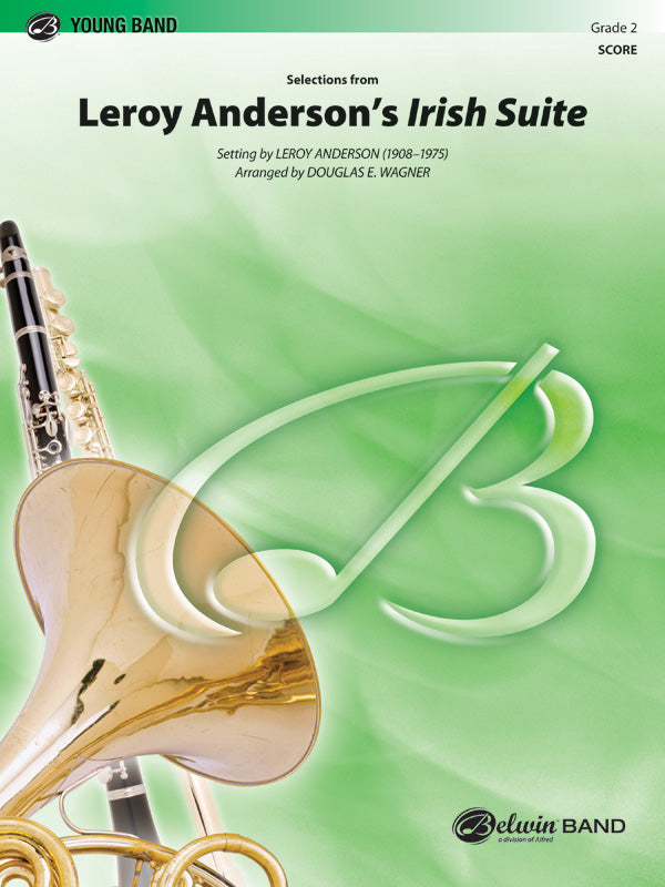 「アイルランド組曲」セレクション／Leroy Anderson’s Irish Suite, Selections from