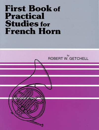 フレンチ・ホルンのための実用練習曲 第1巻（ホルン）／Practical Studies for French Horn Book I