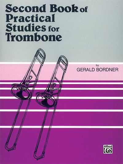 トロンボーンのための実用練習曲集 第2巻（トロンボーン）／Practical Studies for Trombone, Book II