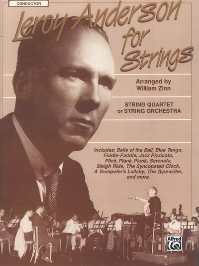 ルロイ・アンダーソン・ストリング集（弦楽4重奏）／Leroy Anderson for Strings (Conductor)