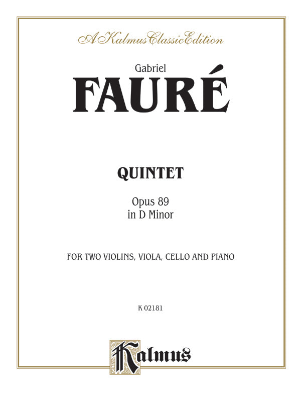 ピアノ5重奏曲 第1番 ニ短調 Op.89／Quintet in D Minor Opus 89