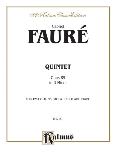 ピアノ5重奏曲 第1番 ニ短調 Op.89／Quintet in D Minor Opus 89