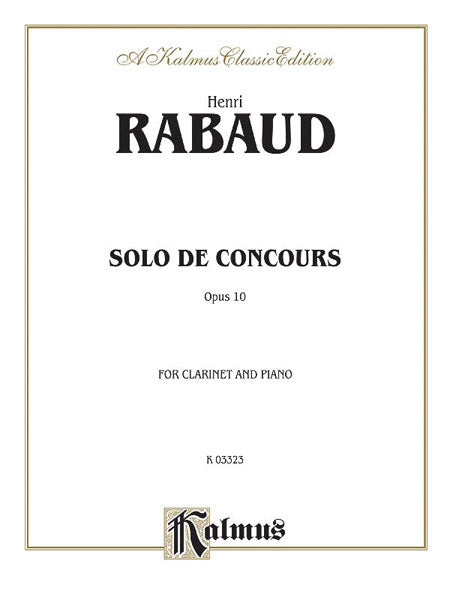 演奏会用独奏曲 Op.10 ソロ・ド・コンクール（クラリネットソロ）／Solo de Concours Op. 10 (Rabaud)