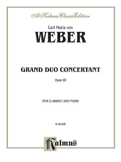 大協奏的2重奏曲 Op.48（ｸﾞﾗﾝﾄﾞ・ﾃﾞｭｵ・ｺﾝﾁｪﾙﾀﾝﾄ）（クラリネットソロ）／Grand Duo Concertant Opus 48