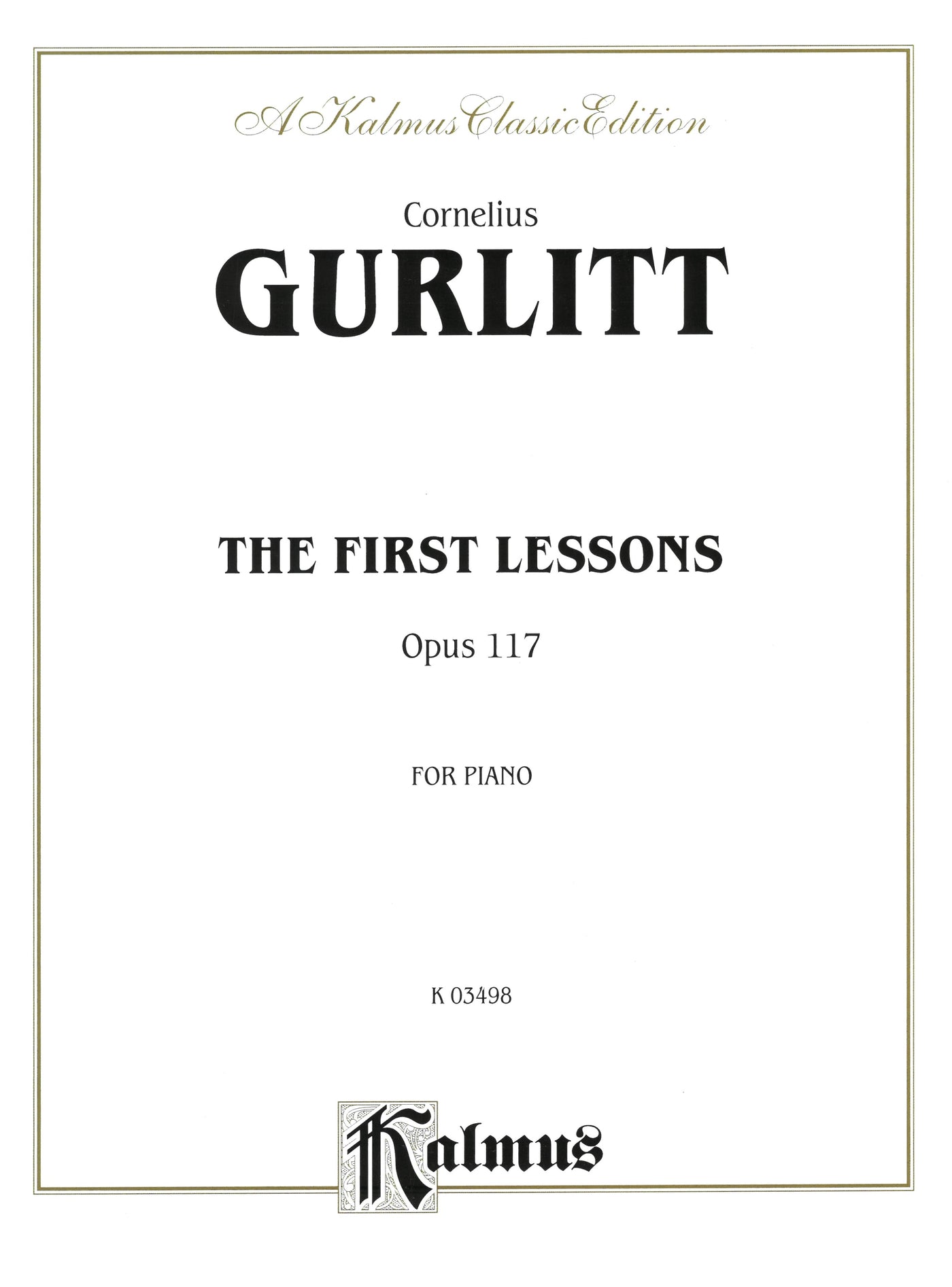 はじめてのレッスン Op.117（ピアノ）／First Lessons Opus 117