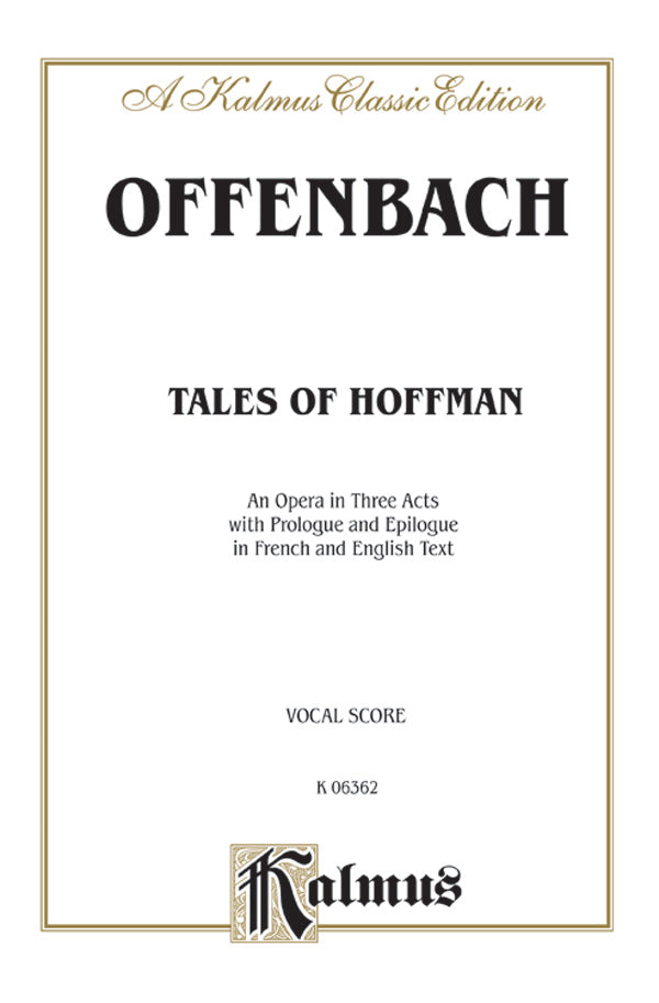 歌劇「ホフマン物語」 （Vocal Score）／The Tales of Hoffmann
