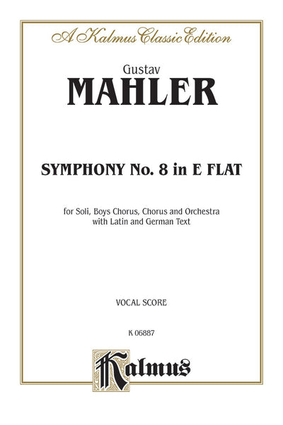 交響曲第8番変ホ長調「千人の交響曲」（Vocal Score）／Symphony No. 8 in E-Flat Minor