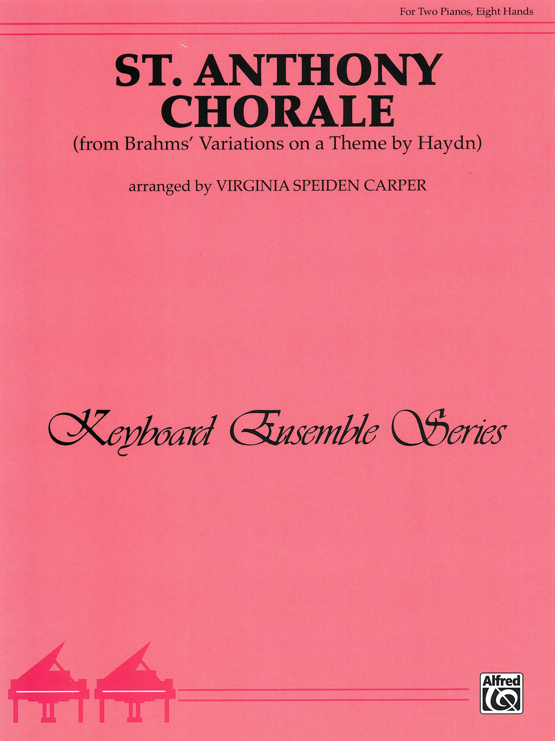 ハイドンの主題による変奏曲（聖アンソニーのコラール）（2台8手）／St