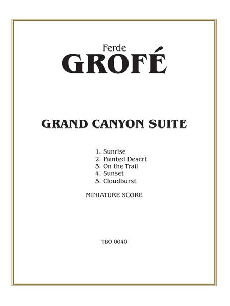 グランド・キャニオン組曲（スタディスコア）／Grand Canyon Suite (Miniature Score)