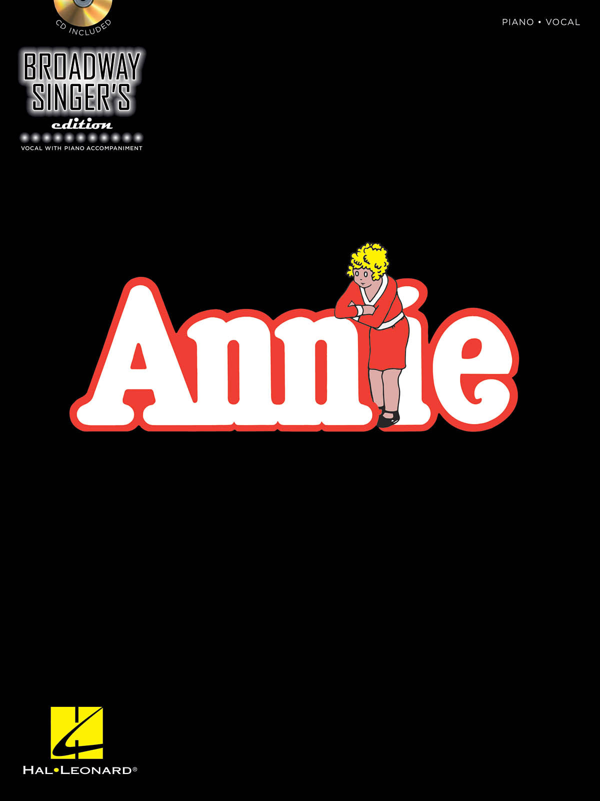 アニー（ブロードウェイ・シンガ－ズ・エディション）／Annie (Broadway Singer's Edition)