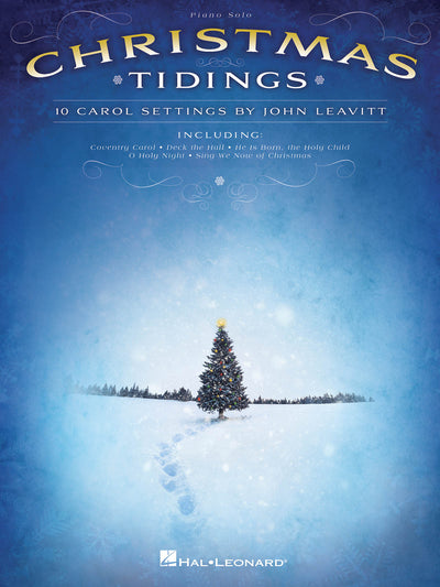 クリスマスの便り（ピアノソロ）／Christmas Tidings (10 Carol Settings by John Leavitt)