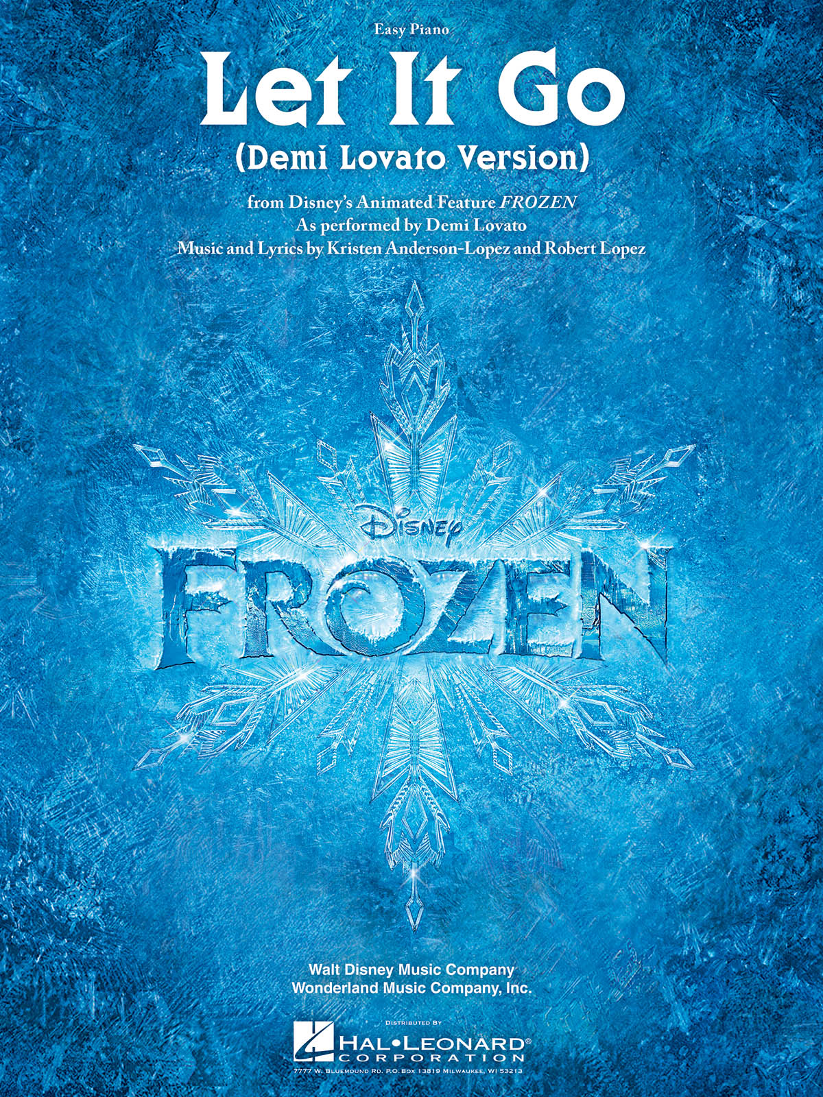 レット・イット・ゴー（デミ・ロヴァートver.）（「アナと雪の女王」より）／Let It Go (from Frozen) (Demi Lovato) - Easy Piano