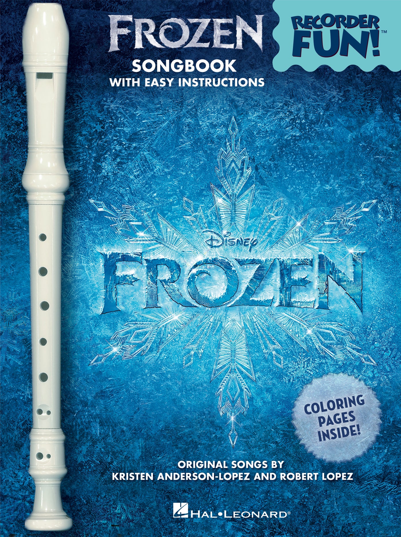 アナと雪の女王：リコーダー・パック（やさしいアレンジ／リコーダー付）／Frozen - Recorder Fun! (Pack with Songbook and Instrument)