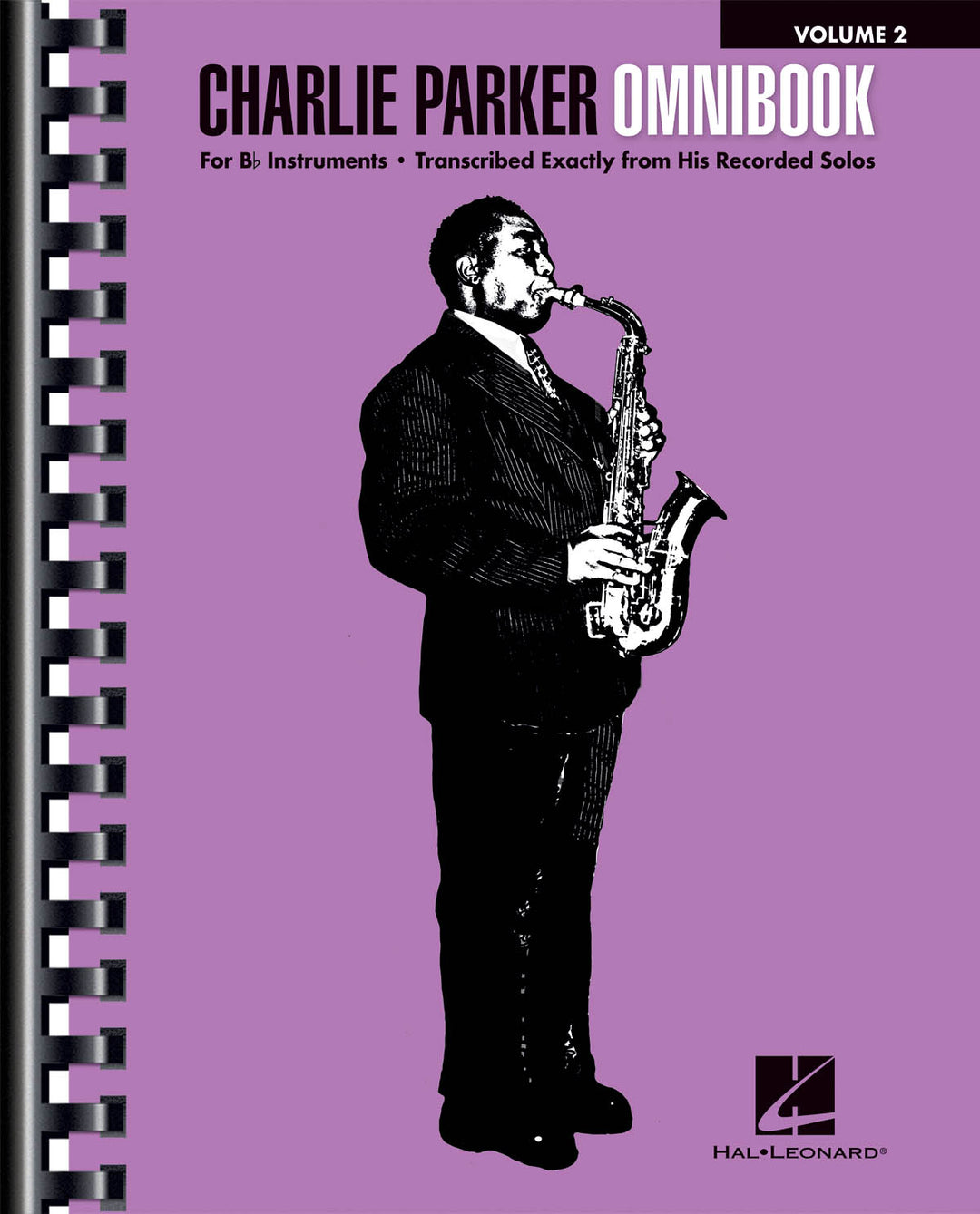 チャーリー・パーカー：オムニブック 第2巻（Bb楽器用）／Charlie Parker Omnibook - Volume 2 (B-flat  Instrum