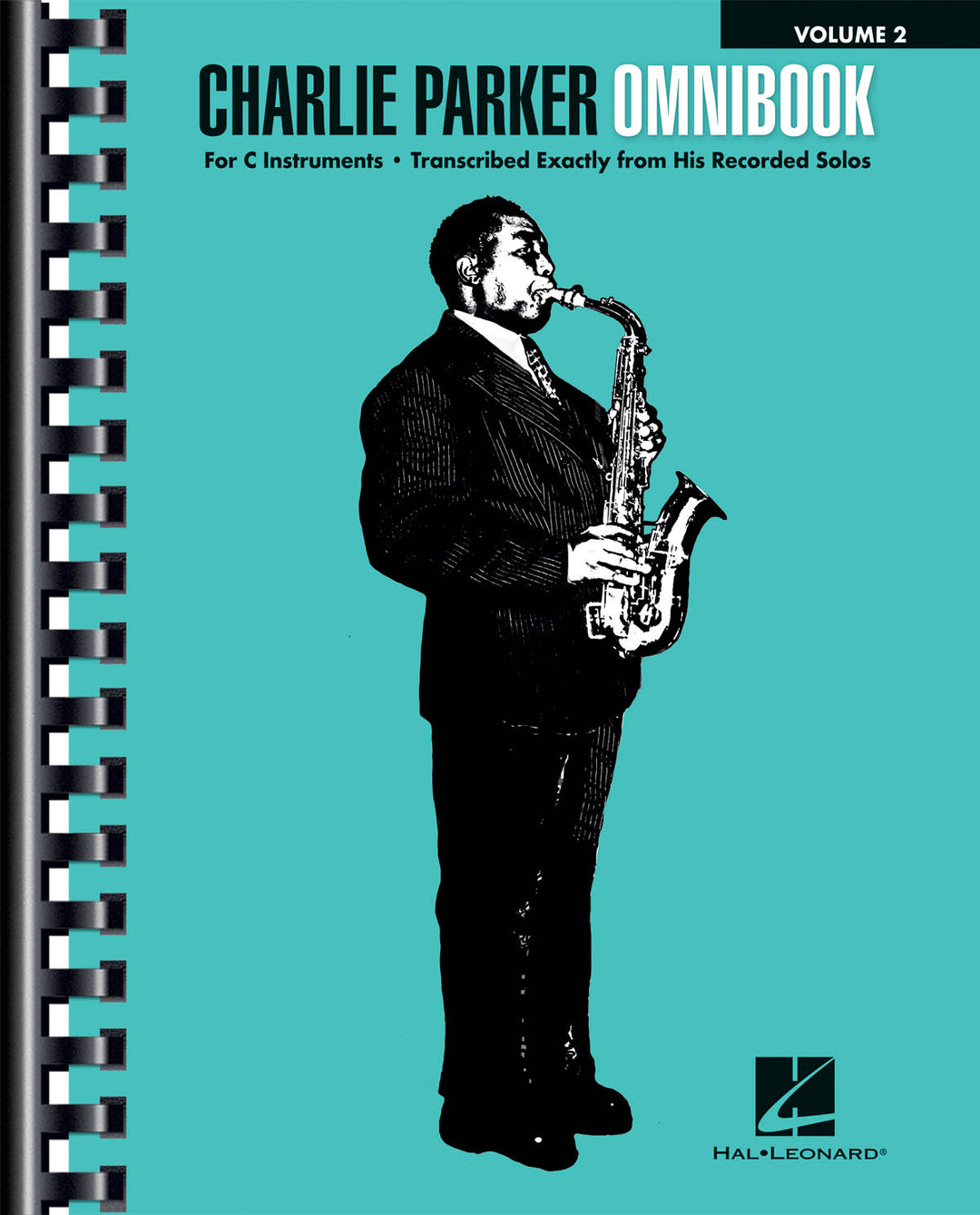 チャーリー・パーカー：オムニブック 第2巻（C楽器用）／Charlie Parker Omnibook - Volume 2 (C  Instruments)