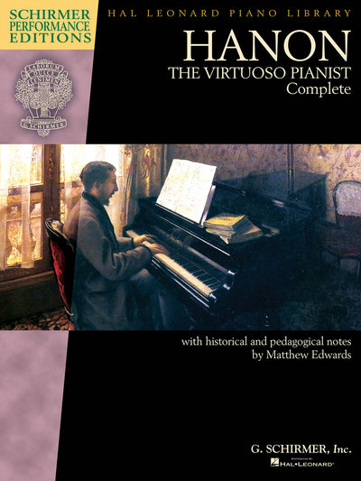 ヴィルトゥオーゾ・ピアニスト（コンプリート）（ピアノ）／Hanon: The Virtuoso Pianist Complete - New Edition