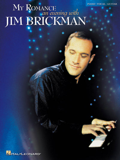 ジム・ブリックマン：マイ・ロマンス (P/V/G)／My Romance - An Evening with Jim Brickman