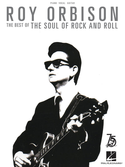 ロイ・オービソン：ベスト・オブ・ザ・ソウル・オブ・ロックンロール（PVG）／Roy Orbison - The Best of the Soul of Rock and Rol