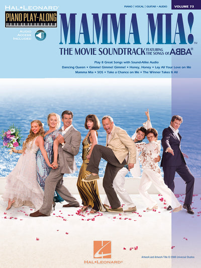 マンマ・ミーア －映画版－ （ｵｰﾃﾞｨｵ･ｱｸｾｽ･ｺｰﾄﾞ付）／Mamma Mia! - The Movie (Piano Play-Along Vol.73)