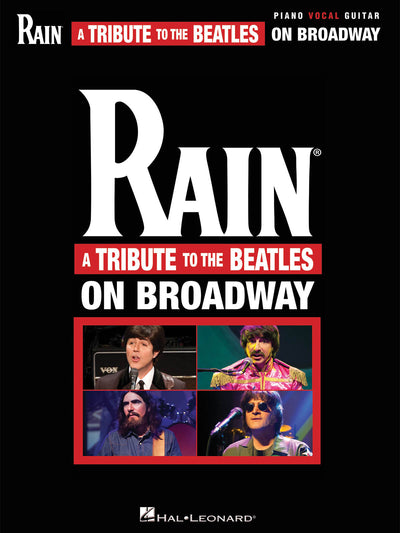 レイン：トリビュート・トゥ・ザ・ビートルズ P/V/G／Rain : A Tribute to The Beatles on Broadway