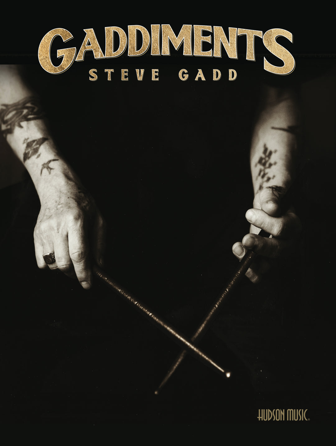 ガディメンツ／Gaddiments (with Online Video) - Steve Gadd
