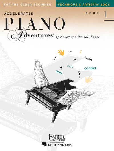 速習ﾋﾟｱﾉ･ｱﾄﾞﾍﾞﾝﾁｬｰｽﾞ テクニック＆アーティストリー・ブック１／Accelerated Piano Adventures Technique & Artistry1