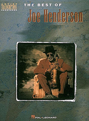 ベスト・オブ・ジョー・ヘンダーソン（サックスソロ）／The Best of Joe Henderson (Tenor Saxophone)