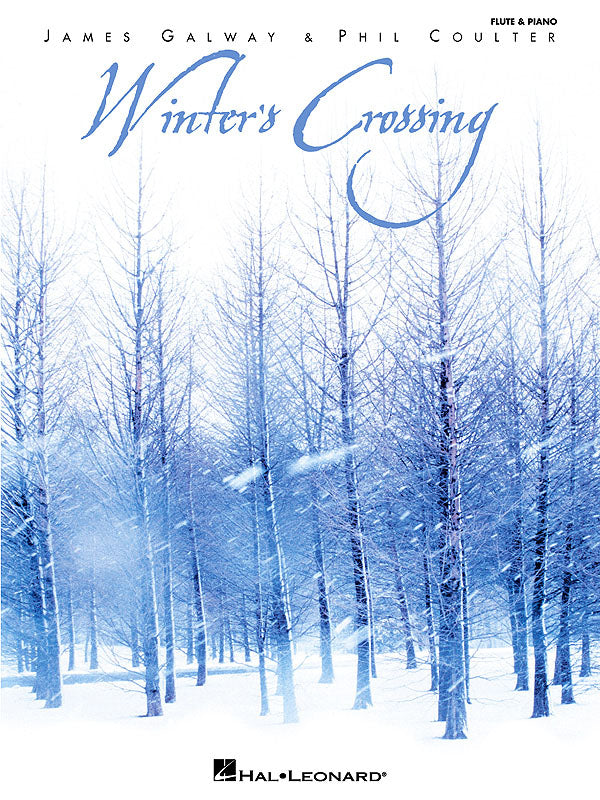 冬の航海 (Flute & Piano)／James Galway & Phil Coulter - Winter's Crossing