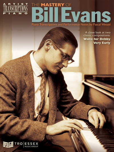 マスタリー・オブ・ビル・エヴァンス（ピアノソロ）／The Mastery of Bill Evans (Piano/Keyboard)